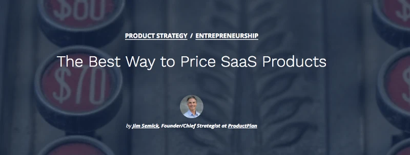 ProductPlan best way to price
SaaS